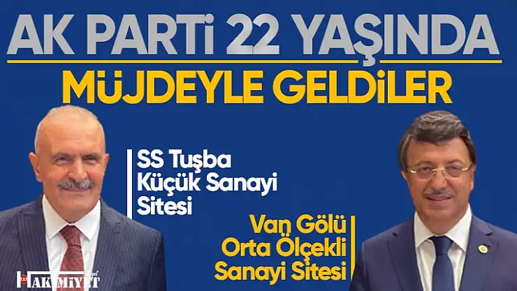 Kayatürk ve Türkmenoğlu'ndan Van'a 22. yıl hediyesi