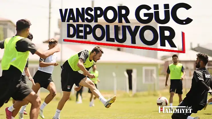 Vanspor, Erzurum kampında lige hazırlanıyor!