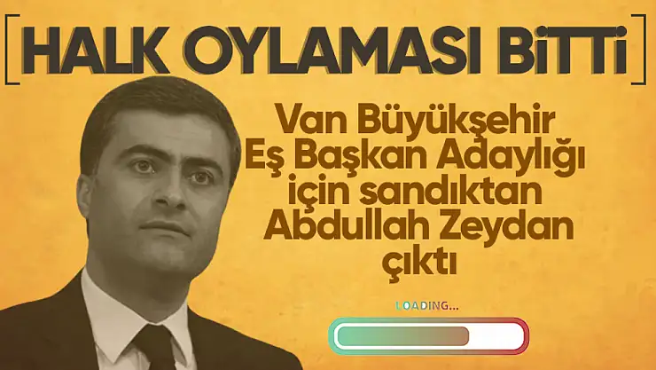 DEM Parti'de ön seçimi Abdullah Zeydan kazandı!
