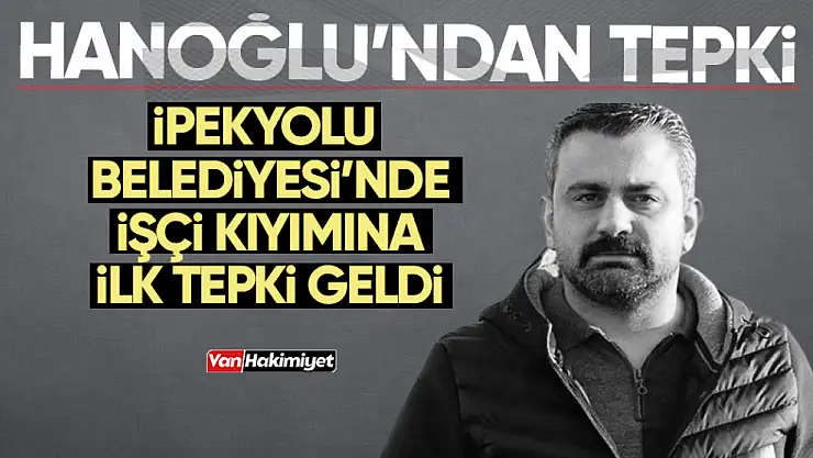 Gökhan Hanoğlu'ndan işten çıkarmalara tepki!