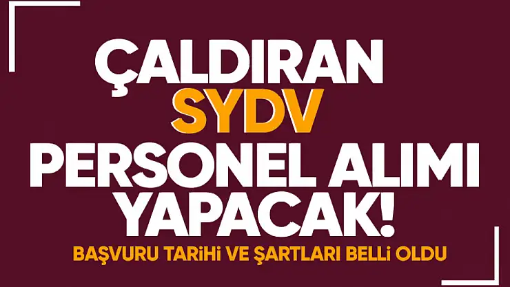 SYDV Çaldıran'da personel alımı yapacak! İşte başvuru şartları