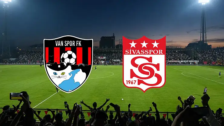 Vanspor-Sivasspor maçı ne zaman, hangi kanalda?