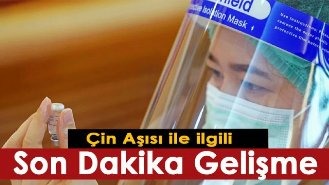 Çin aşısı ile ilgili son dakika gelişme! Avrupa'dan yeni adım...