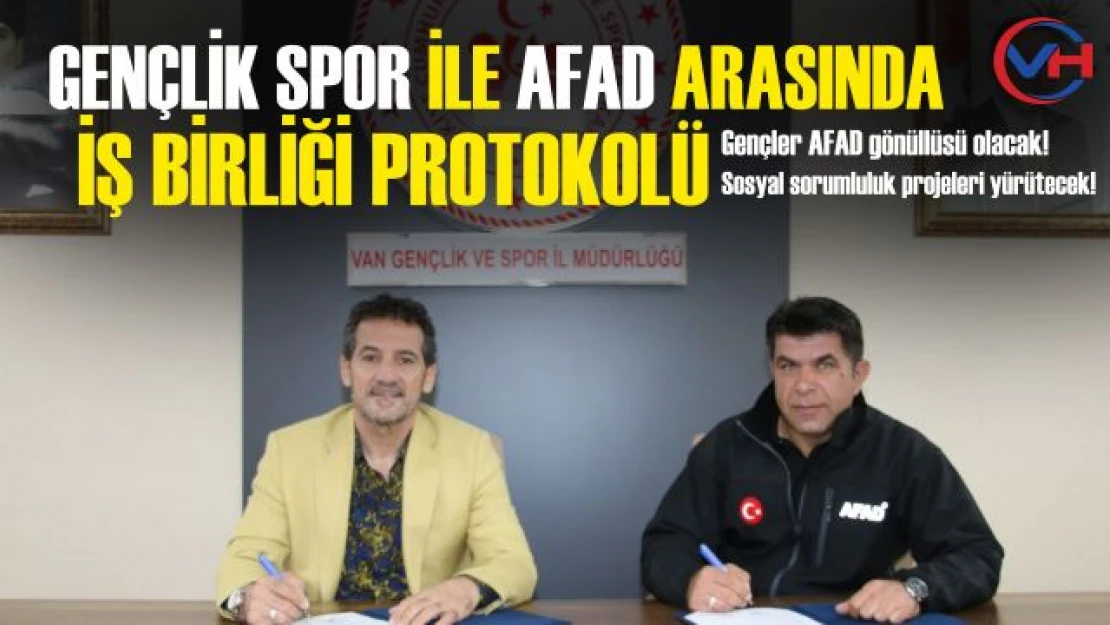 Van Gençlik ve Spor ile AFAD arasında işbirliği protokolü imzalandı