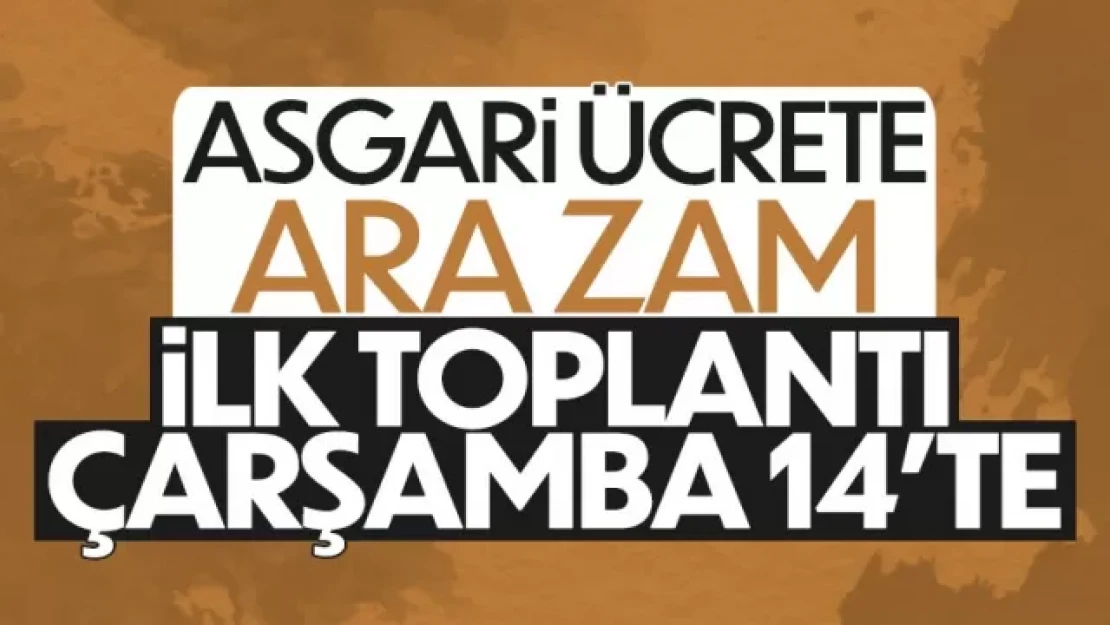 Asgari ücret komisyonu toplanıyor