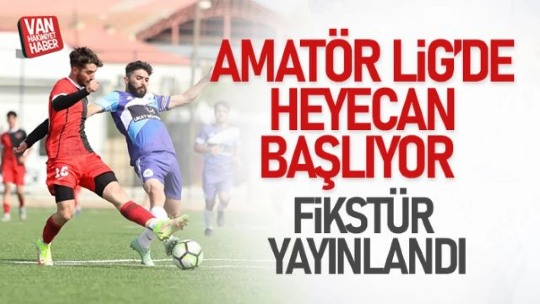 Ertelenen Van Amatör Ligi başlıyor! Fikstür yayınladı