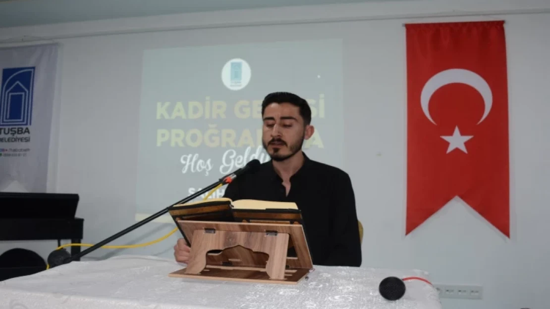 Tuşba Belediyesi'nden, Kadınlara Özel Kadir Gecesi Programı