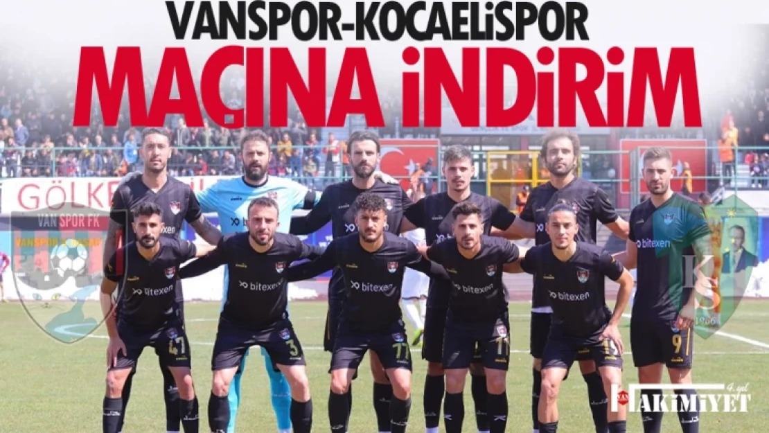 Vanspor Kocaelispor maçı bilet fiyatları indirildi