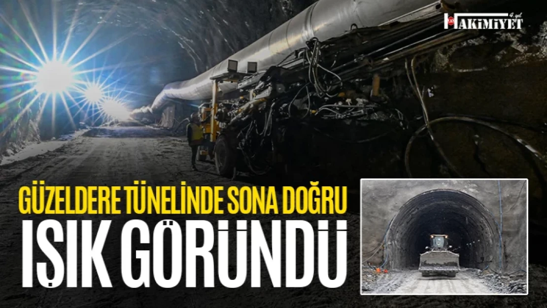 Güzeldere Tüneli'nde ışık göründü