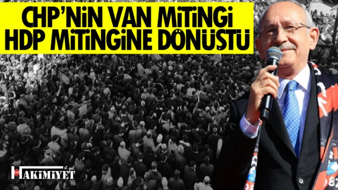 HDP, Kılıçdaroğlu'na Van mitinginde tam destek verdi