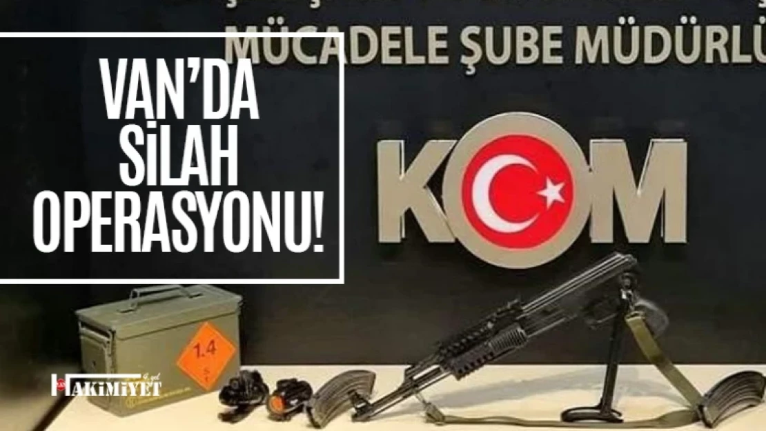 Van'da silah operasyonu: 1 tutuklama