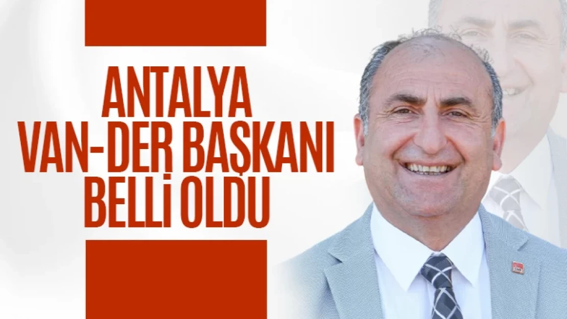 Antalya Vanlılar Derneği Başkanı Müncester oldu