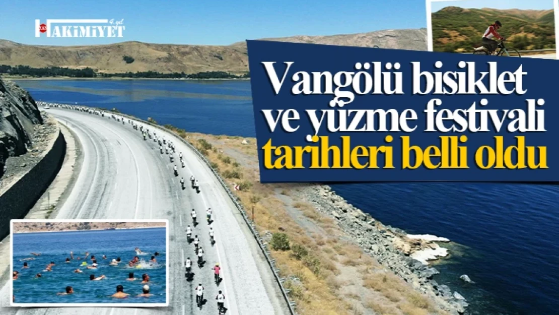 Vangölü yüzme ve bisiklet festivali tarihleri belli oldu