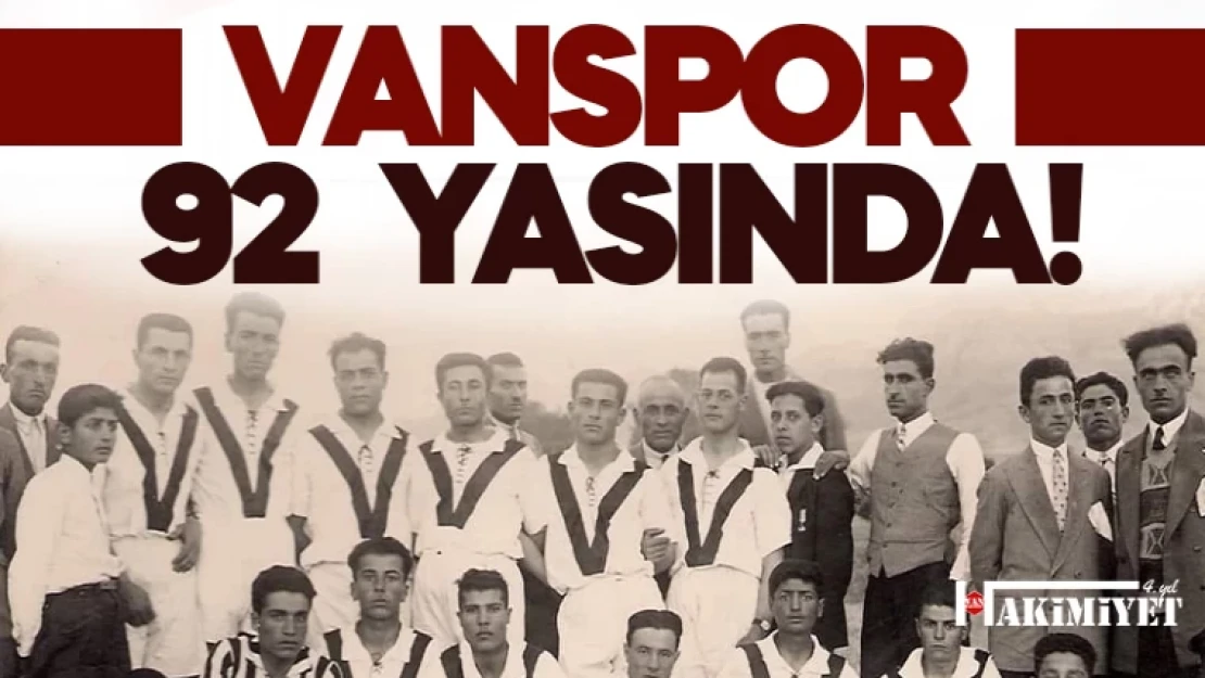 Vanspor 92 Yaşında!