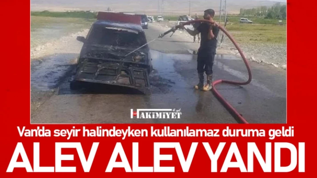 Van'da seyir halindeki otomobil alev aldı