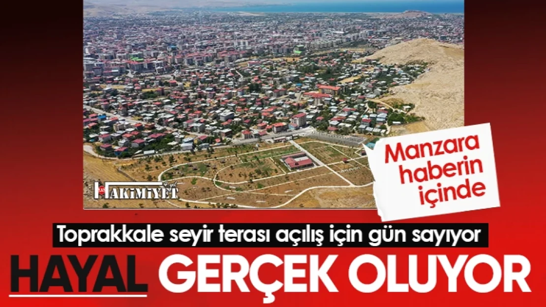 Van Toprakkale seyir terası açılış için gün sayıyor