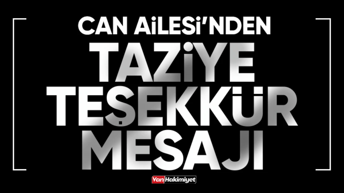 Can ailesinden taziye teşekkür mesajı