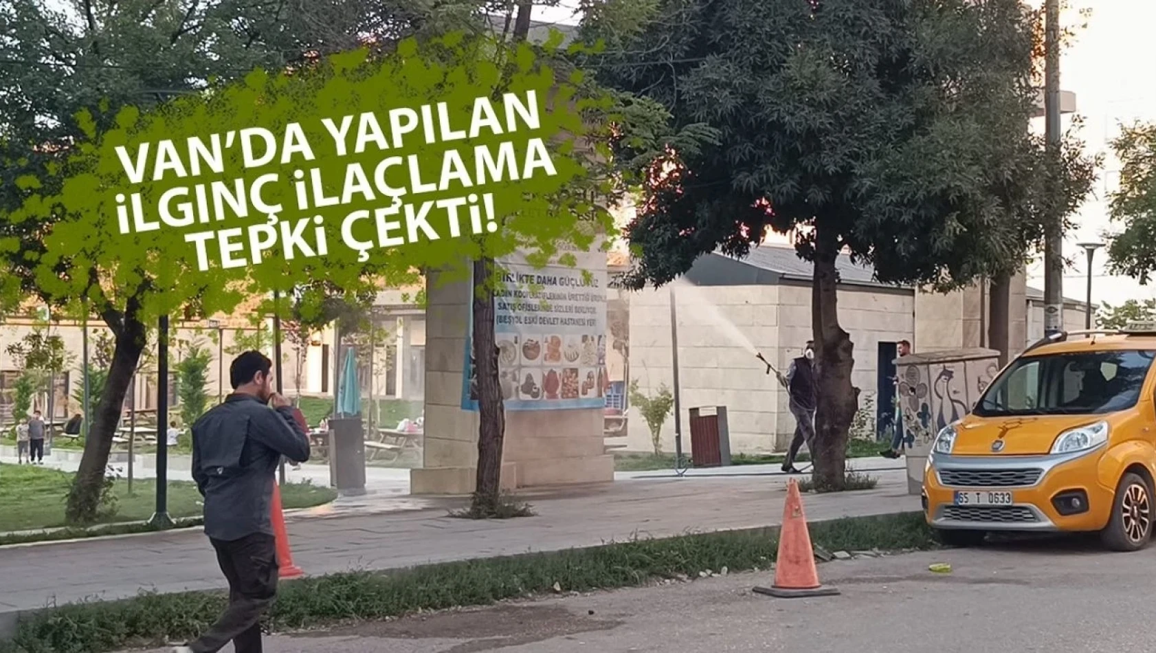 Van'da parkta vatandaşlar varken yapılan ilaçlama tepki çekti!