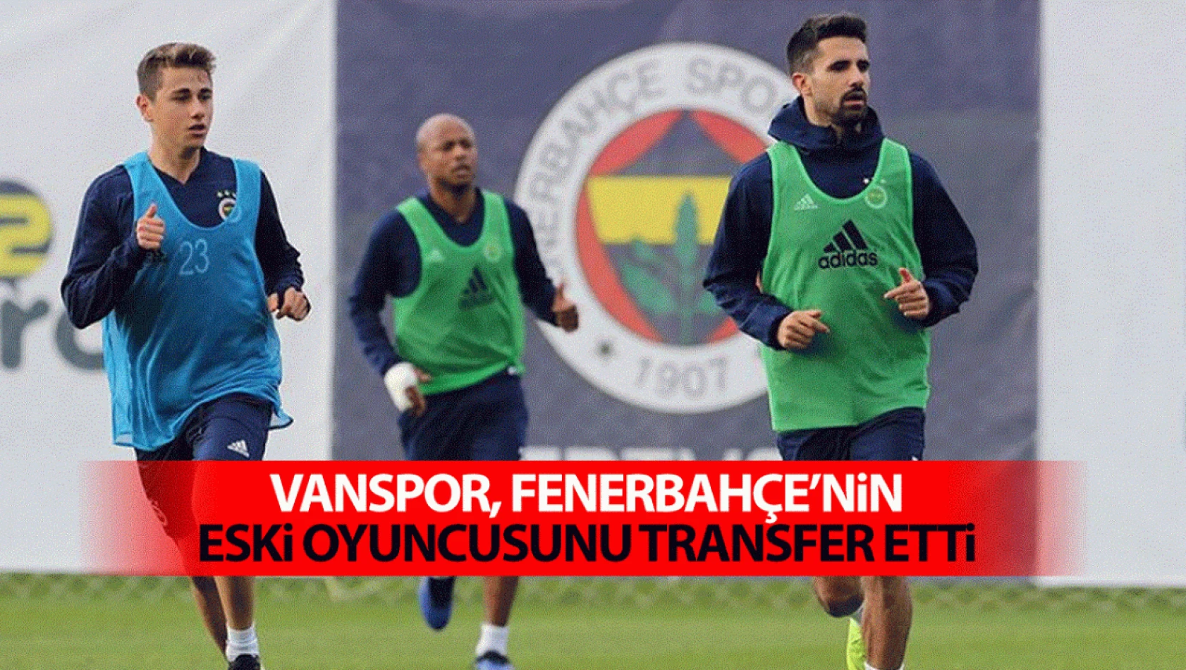 Vanspor, Fenerbahçe'nin eski oyuncusunu transfer etti