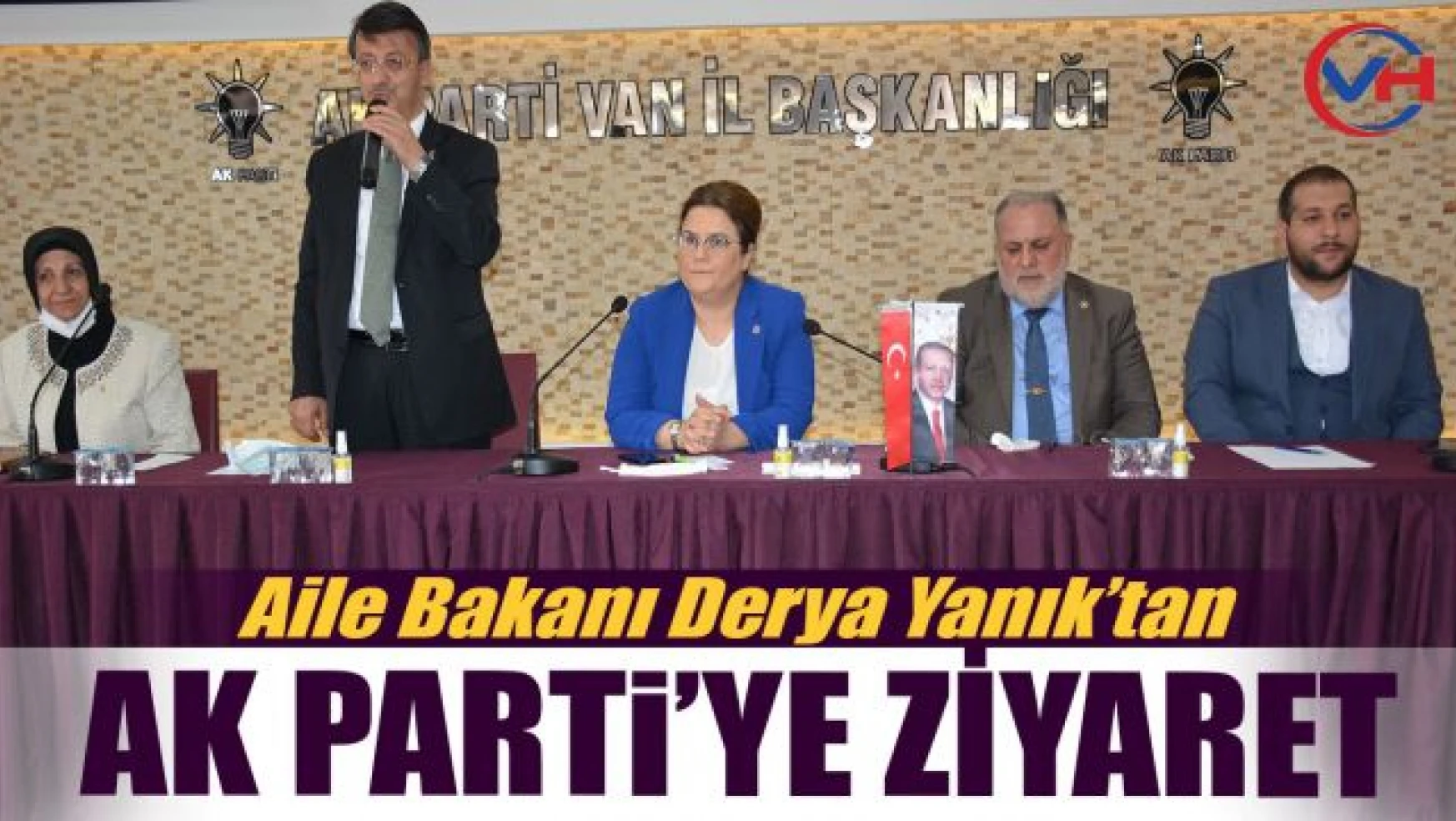 Bakan Derya Yanık, AK Parti Van İl Başkanlığını ziyaret etti
