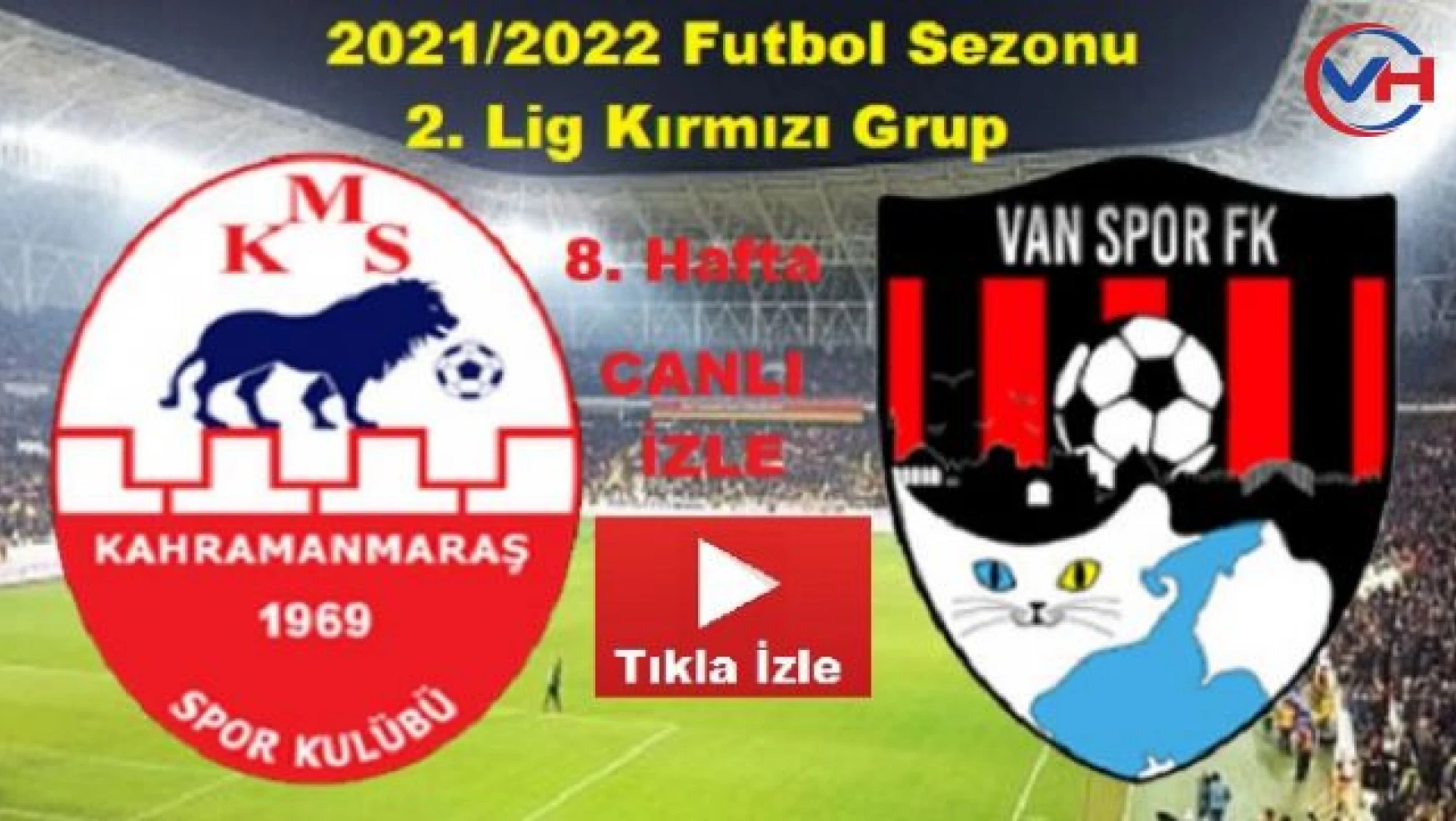 Kahramanmaraşspor 0-3 Vanspor FK maç özeti