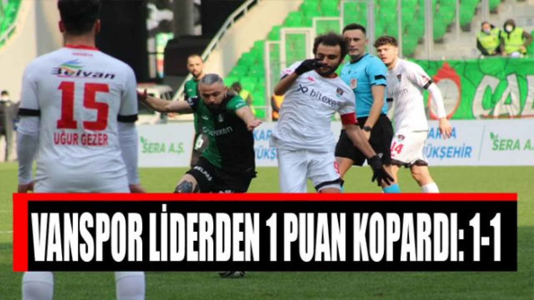 Vanspor, Sakaryaspor ile 1-1 berabere kaldı
