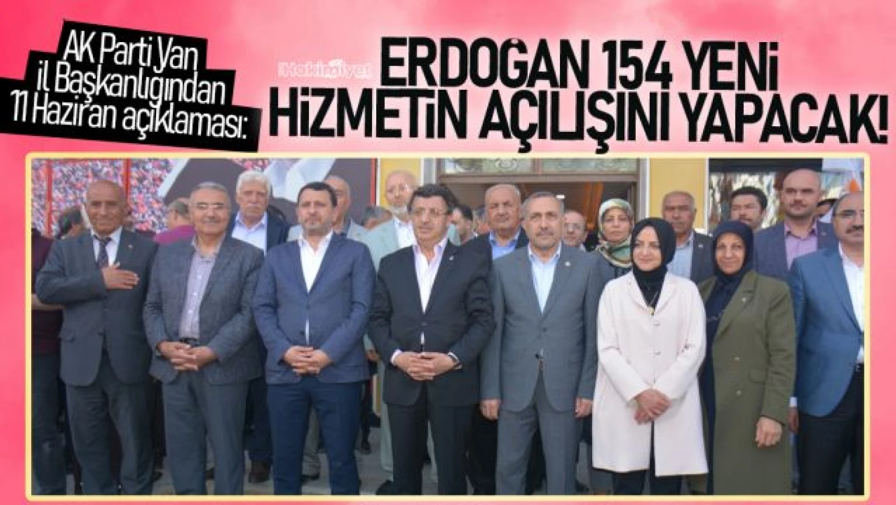 Cumhurbaşkanı Erdoğan Van'da 154  yatırımın açılışını yapacak!