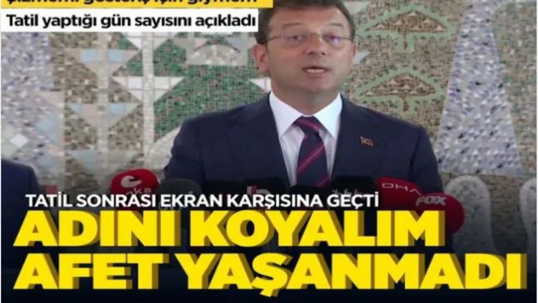 Ekrem İmamoğlu İstanbul'daki yaşananlarla ilgili konuştu!