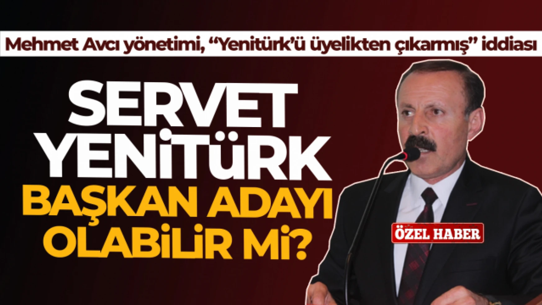 Vanspor'da Servet Yenitürk'e üyelik şoku! Yenitürk, başkan adayı olabilir mi?