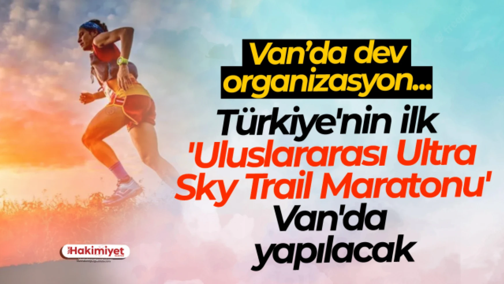 Türkiye Dağcılık Federasyonu'ndan Van'a dev organizasyon