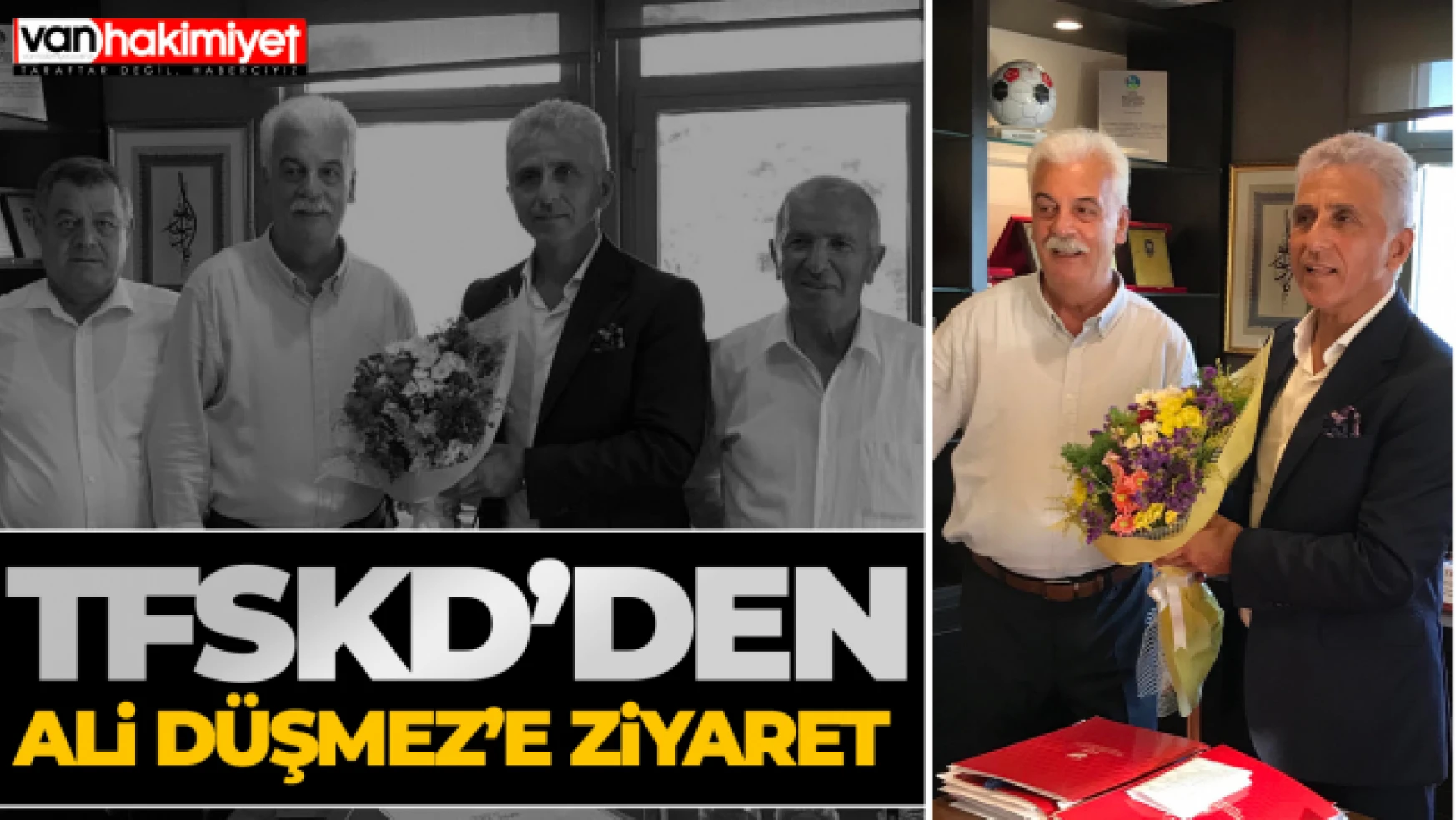 TFSKD Genel Başkanı Doğan'dan Ali Düşmez'e ziyaret