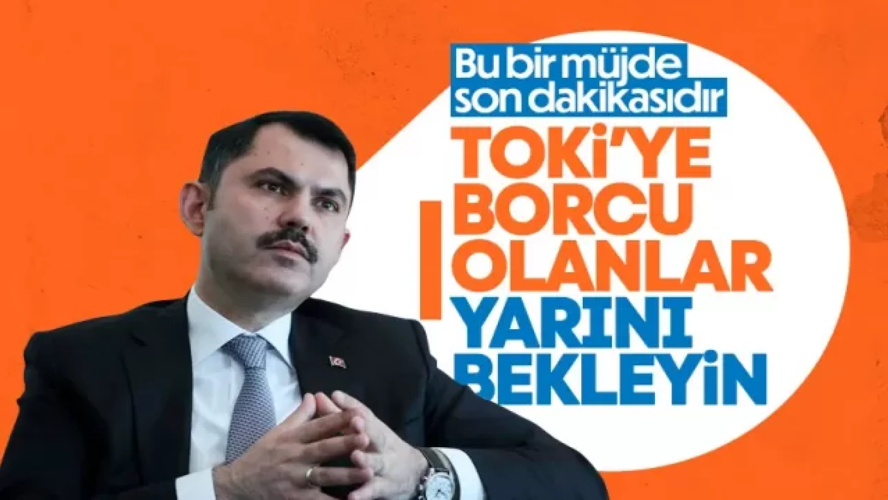 Murat Kurum: TOKİ'ye borcu olanlar için indirim kampanyamız hazır