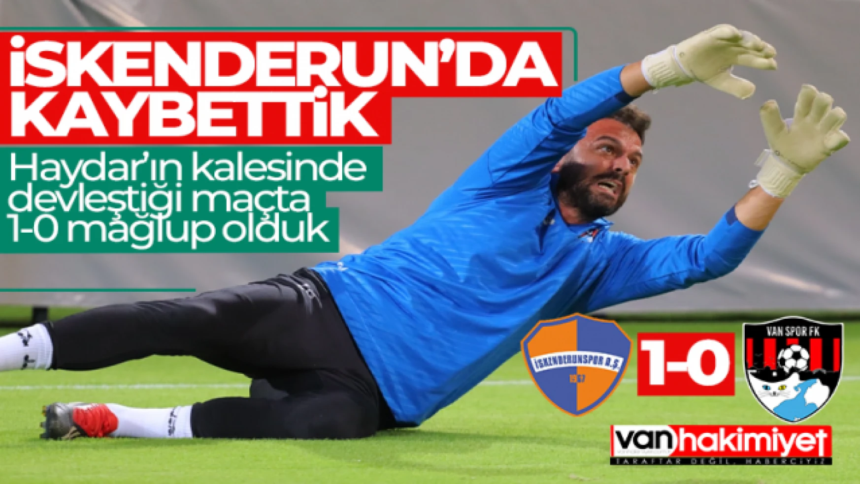 Vanspor, lider İskenderunspor'a 1-0 mağlup oldu
