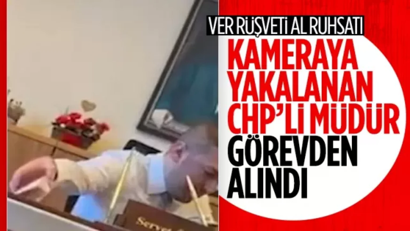 CHP'li Ataşehir Belediyesi Ruhsat Müdürü Servet Ön görevden alındı