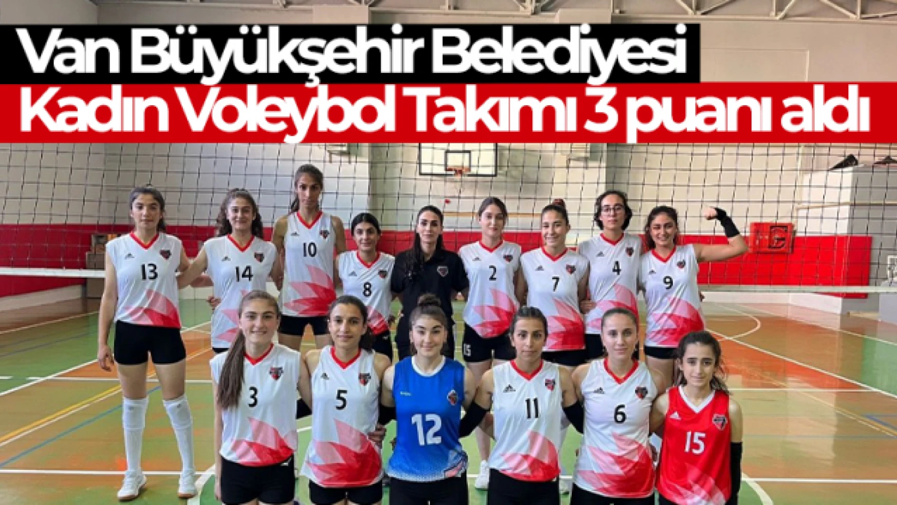 Van Büyükşehir Kadın Voleybol Takımı Haftayı 3 Puanla Kapattı