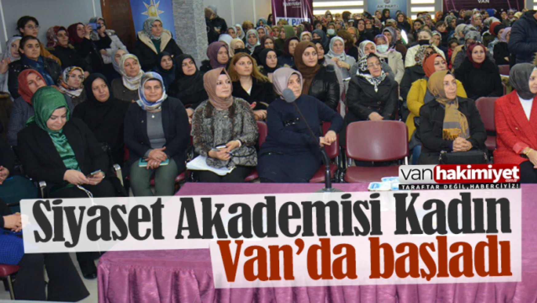 Van'da 'AK Parti Siyaset Akademisi Kadın' programı başladı