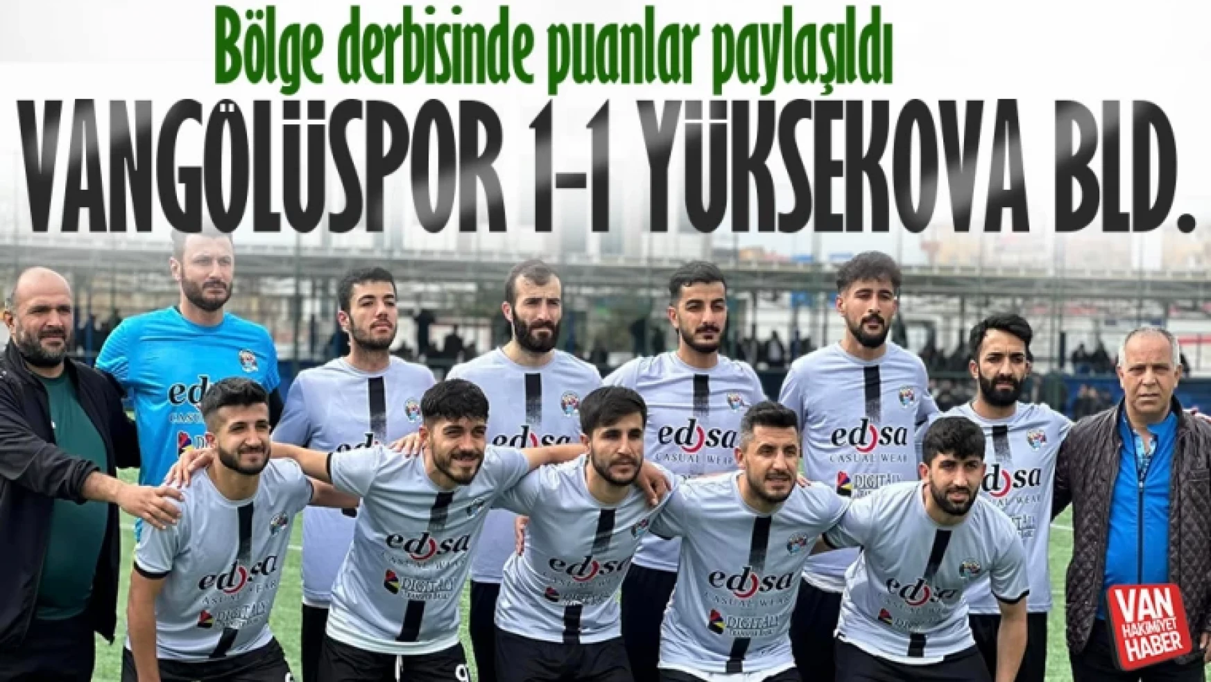 BAL Ligi: Vangölü Spor 1-1 Yüksekova Belediyespor