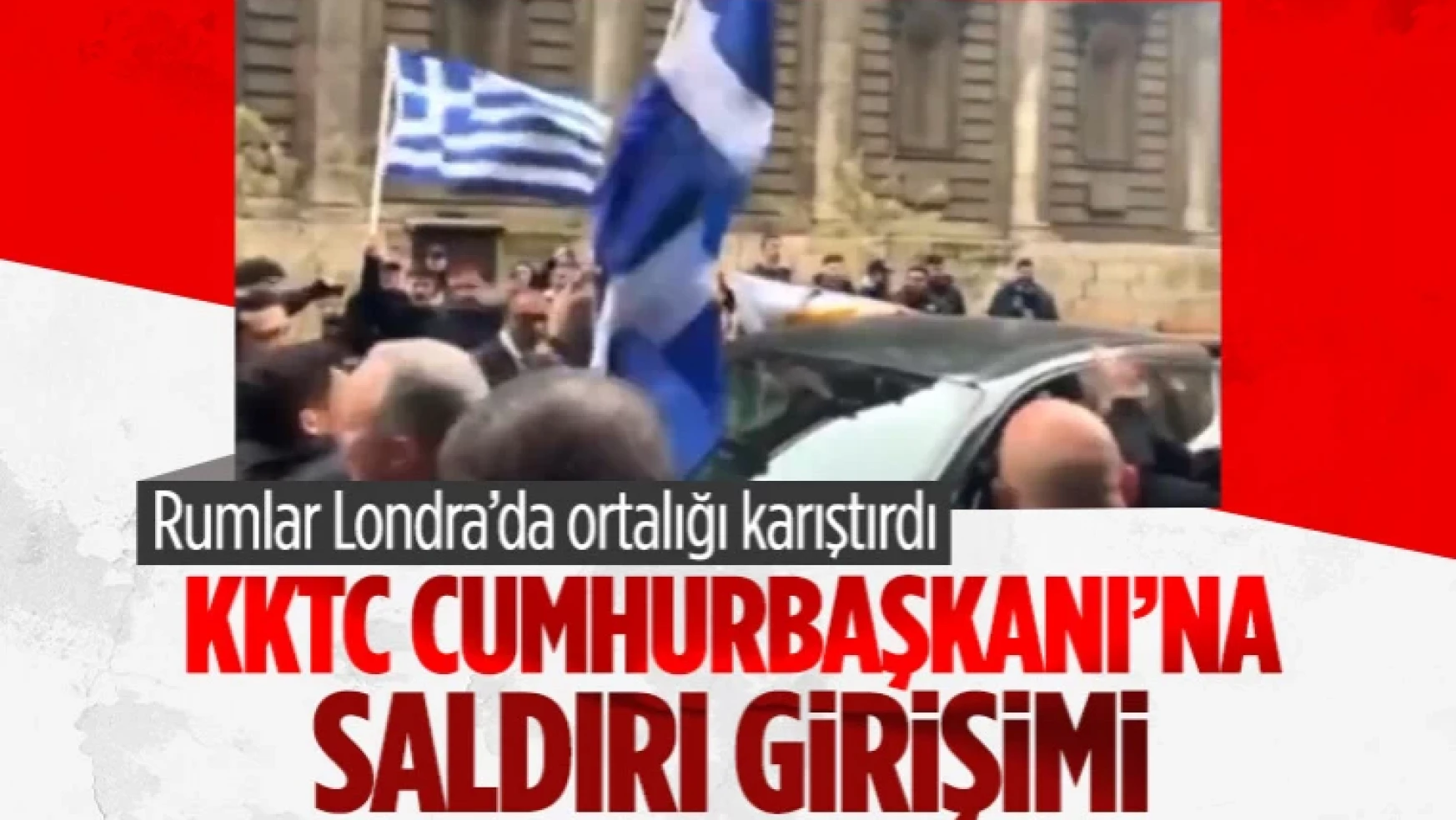 KKTC Cumhurbaşkanı Ersin Tatar'a Londra'da saldırı girişimi