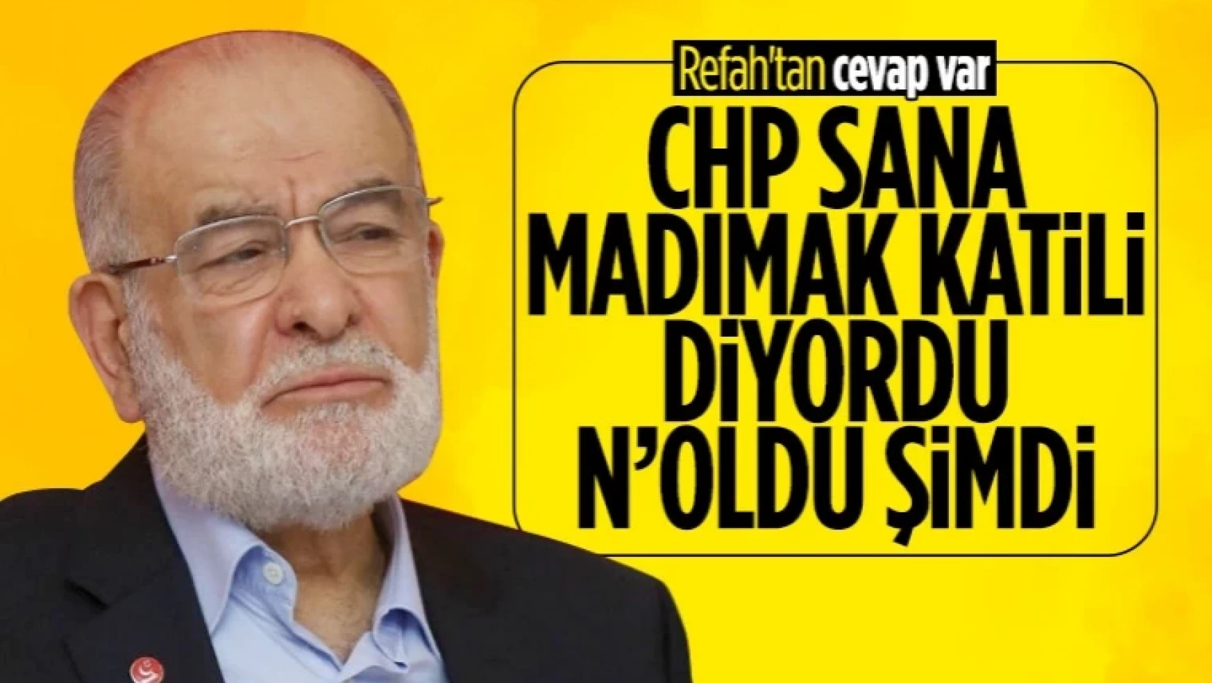Yeniden Refah Partisi'nden Temel Karamollaoğlu'na tepki!