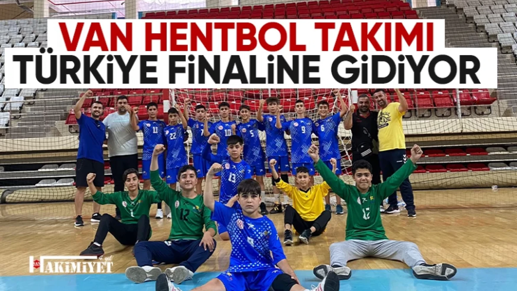 Van Hentbol takımı Anadolu Yıldızlar Ligi finallerine katılacak