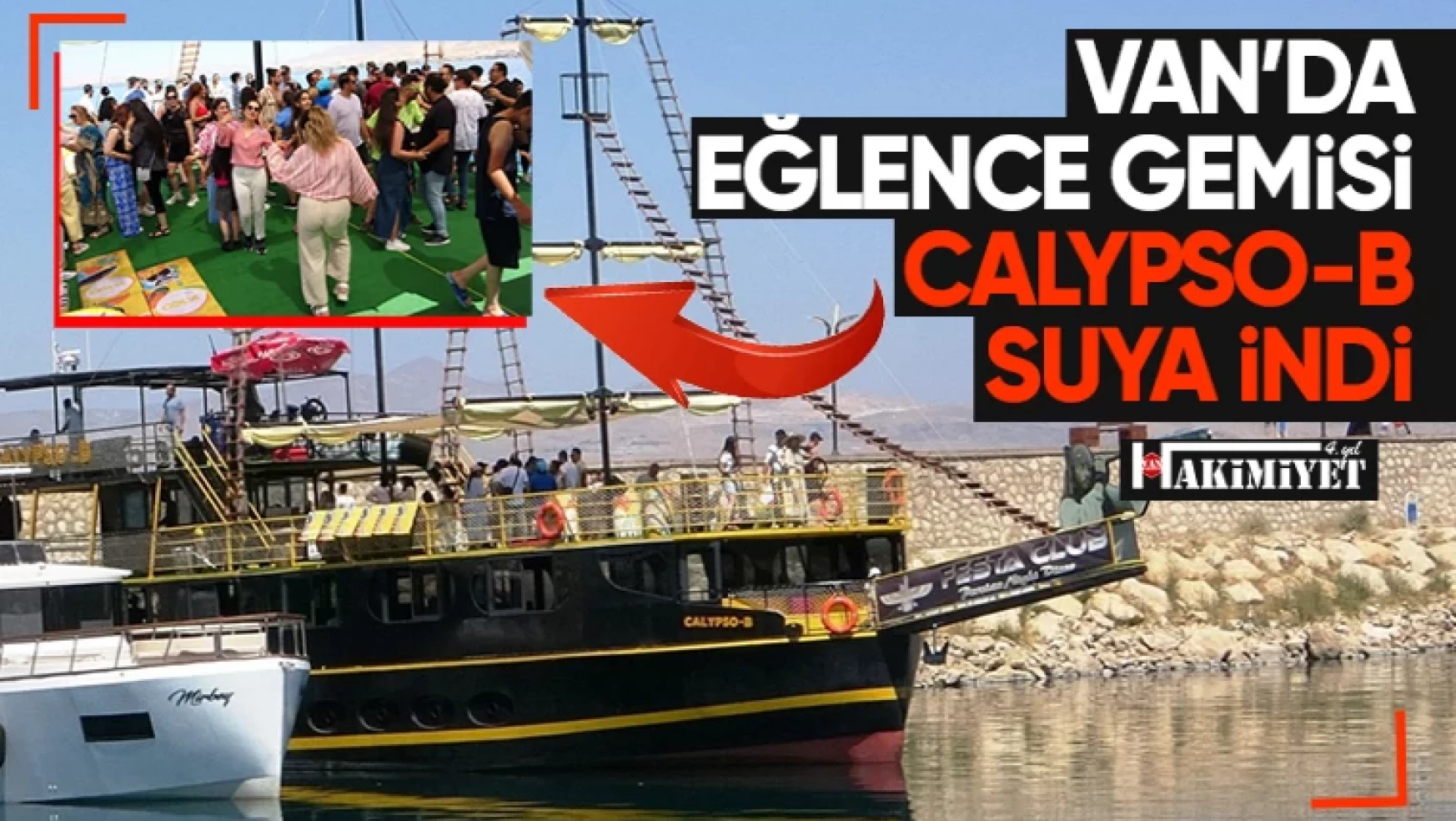 Van'da eğlence gemisi Calypso_B suya indirildi