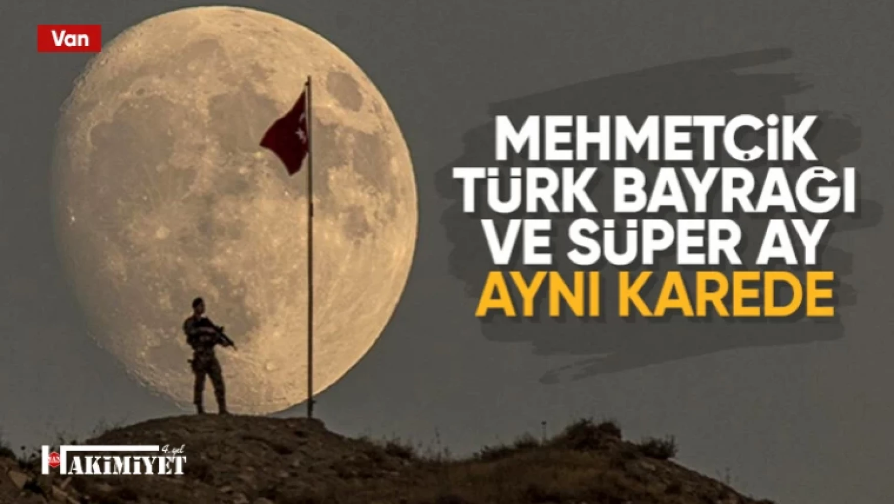 Van'da Türk askeri ve Süper Mavi Ay'ın görüntüsü mest etti