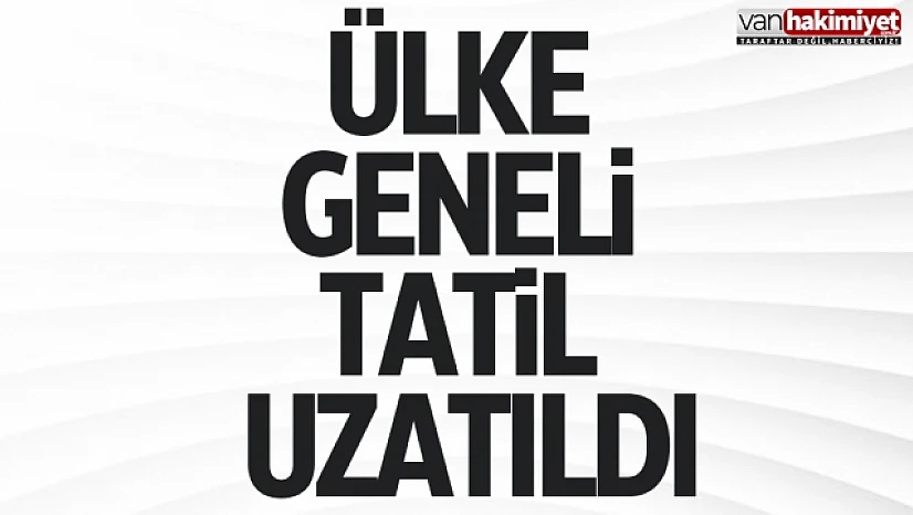 Okullar 20 Şubat'a kadar tatil edildi