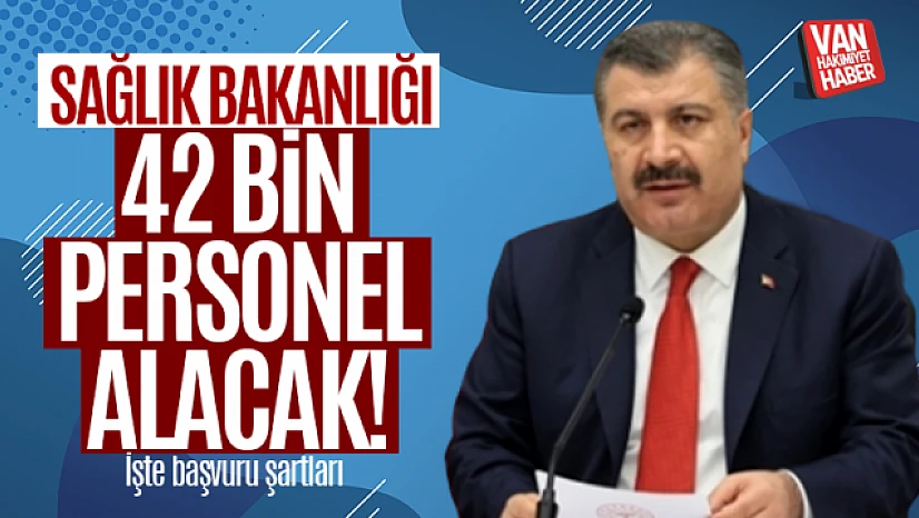 Son dakika! Sağlık Bakanlığı 42 bin personel alımı yapıyor! İşte kadro dağılımı